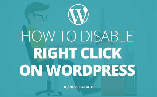 How to Disable Right Click on WordPress
